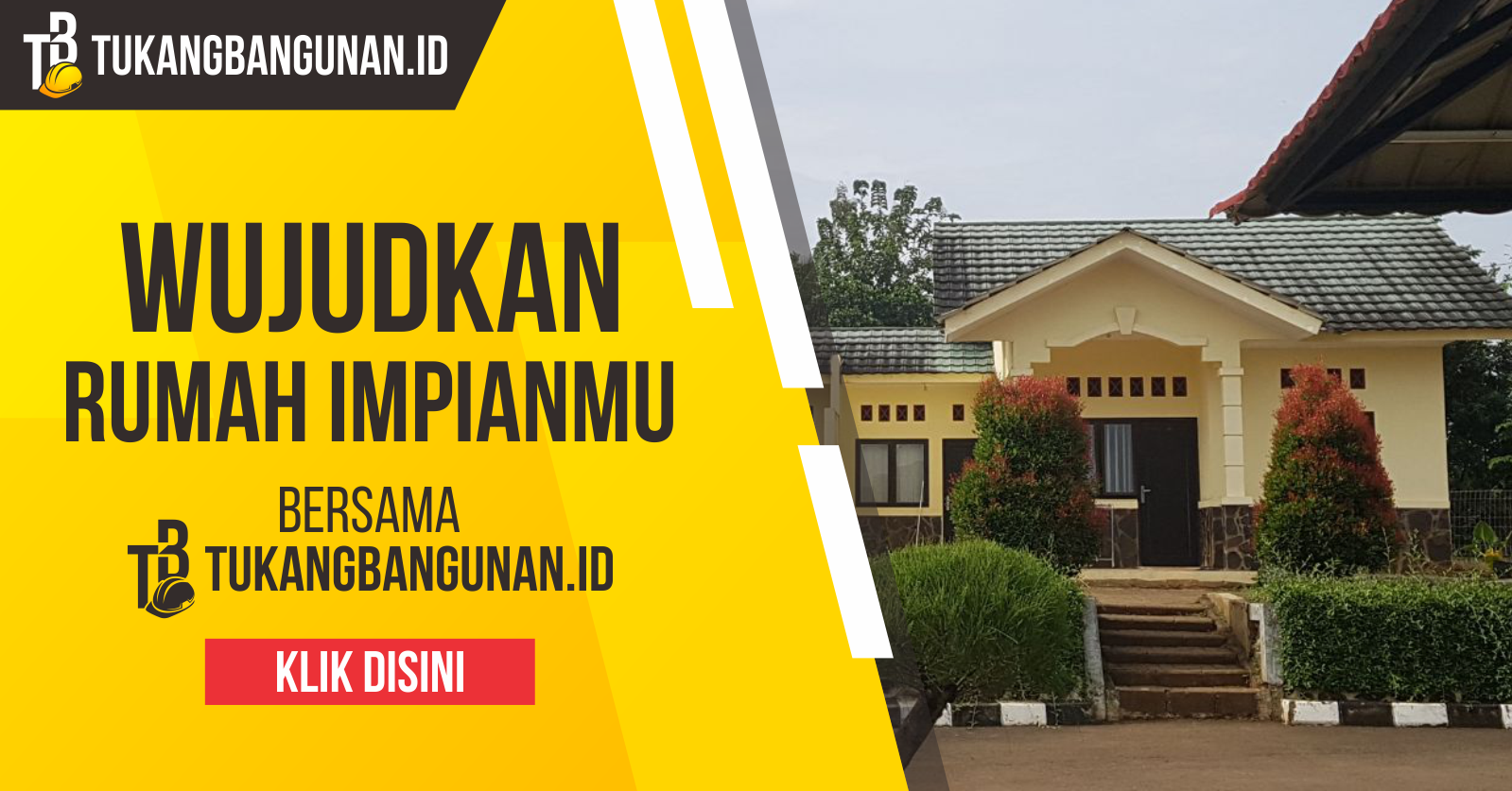 Wujudkan Hunian Rumah Anda Bersama Tukang Bangunan